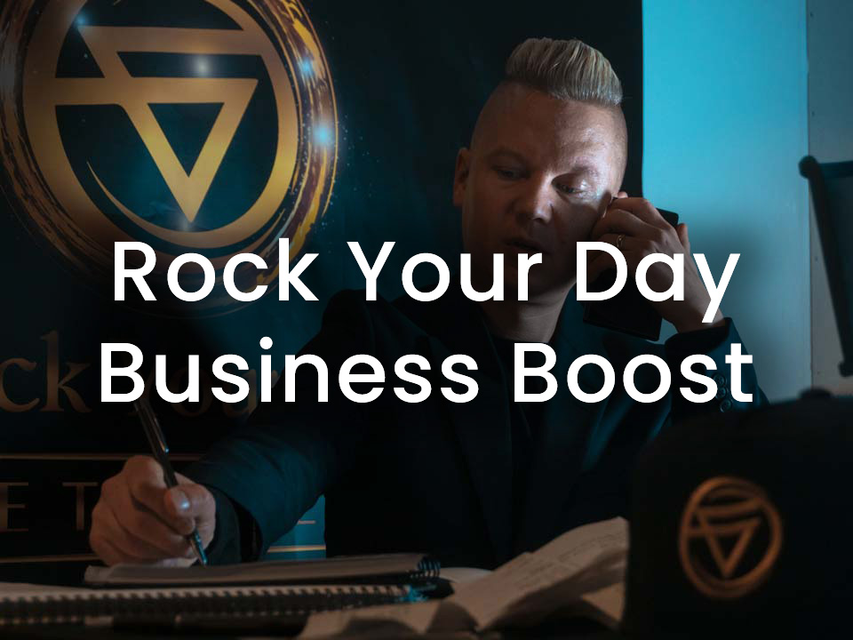 Rock Your Day Business Boost